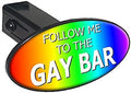 GRAPHICS & MORE Follow Me to The Gay Bar Rainbow Oval Tow Trailer Hitch Cover Plug Insert 2"