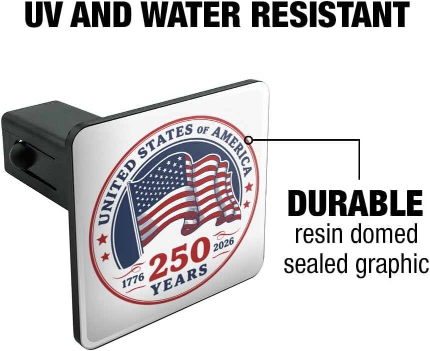 Graphics & More United States of America 250 Years Badge Tow Trailer Hitch Cover Plug Insert 1 1/4 inch (1.25")
