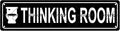 THINKING ROOM Space Metal Tin Street Sign Bar Cafe Garage Cave Home Room Wall by Unknown
