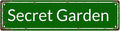Secret Garden Space Vintage Metal Tin Street Sign Bar Cafe Garage Cave Home by Unknown