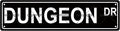DUNGEON DR Space Metal Tin Street Sign Bar Cafe Garage Cave Home Room Wall by Unknown