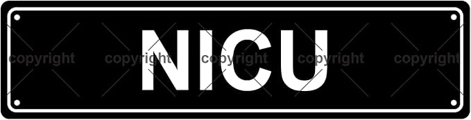 NICU NEONATAL INTENSIVE CARE UNIT Space Metal Tin Street Sign Bar Cafe Garage by Unknown