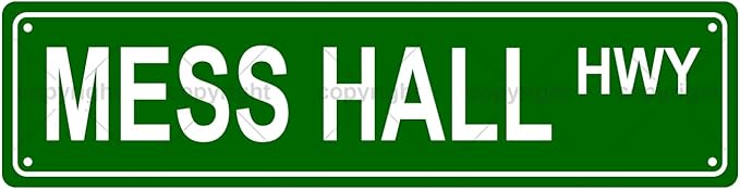 MESS HALL HWY Space Metal Tin Street Sign Bar Cafe Garage Cave Home Room Wall by Unknown