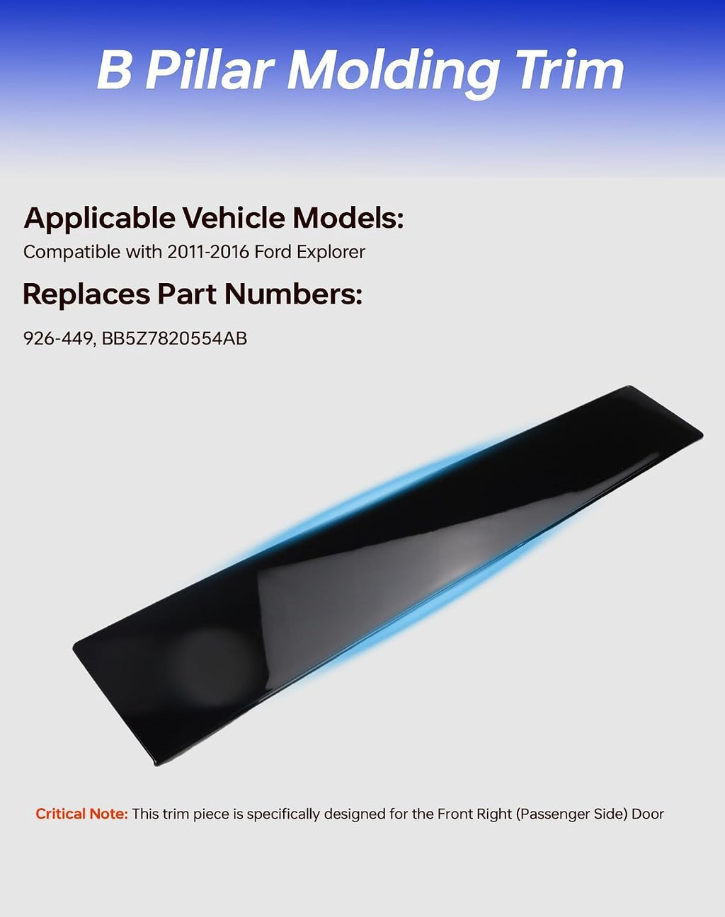 Flecto 926-449 B Pillar Molding Trim, Front Right Passenger, Gloss Black Applique, Compatible with 2011-2019 Ford Explorer, Replaces BB5Z7820554AB