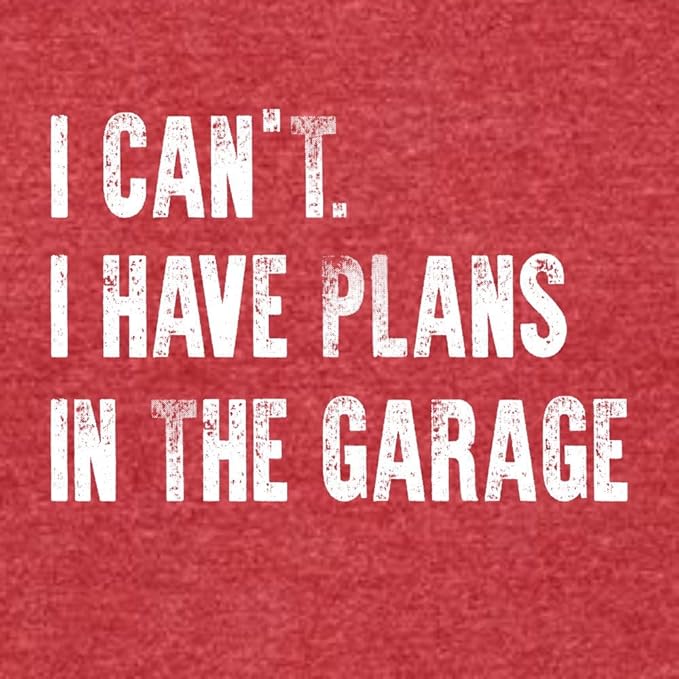 Go All Out Adult I Can't I Have Plans in The Garage Funny Dad Gift Deluxe Soft - Image 3