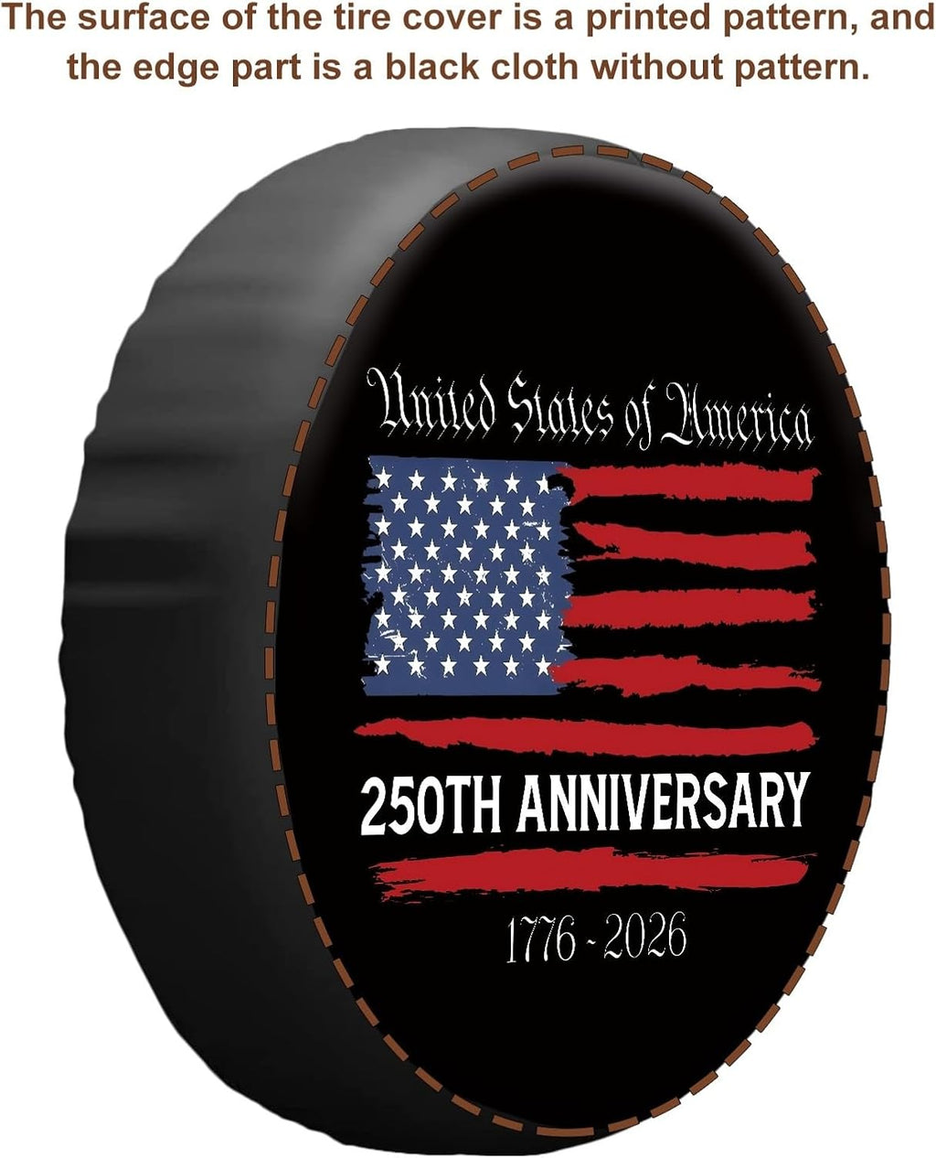 Eagle 250 Years Freedom Anniversary Spare Tire Cover 1776-2026 The Independence of USA Wheel Protectors Waterproof Tire Cover Universal Fit for RV SUV Truck Travel Trailers 15"