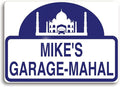 Garage-Mahal Sign, Personalized just by The+Sign+Post