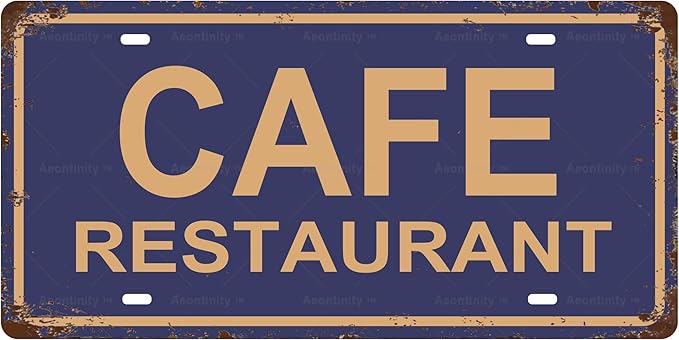 Cafe Restaurant Space Vintage Metal Tin Sign License Plate Bar Cafe Garage Cave by Unknown