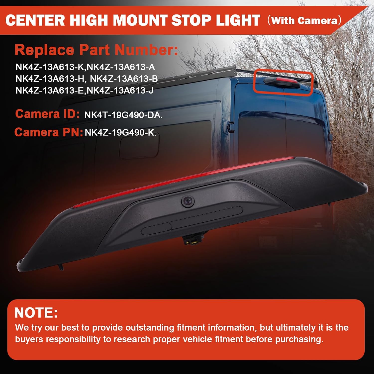 LK4Z13A613D Third Brake Light Assembly Center High Mount Stop Light （with camera） Compatible with Ford Transit 150, 250, 350 (SRW) 2020-2025 3rd Brake Light Replace NK4Z-13A613-K NK4Z-13A613-A