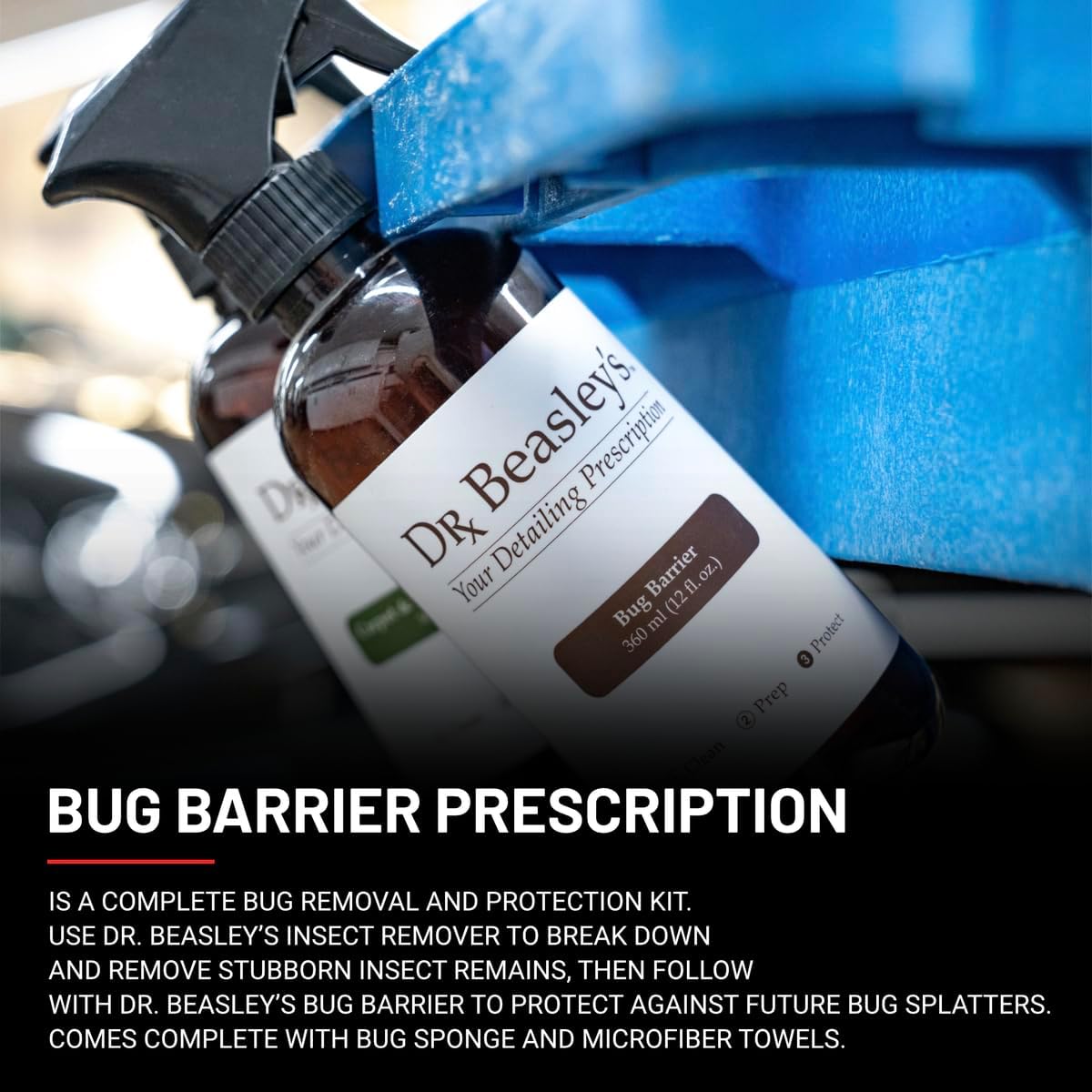 Dr. Beasley's Bug Barrier Prescription for Auto - Complete Bug Removal and Protection, Breaks Down and Removes Stubborn Stains, Includes Sponge and Towels