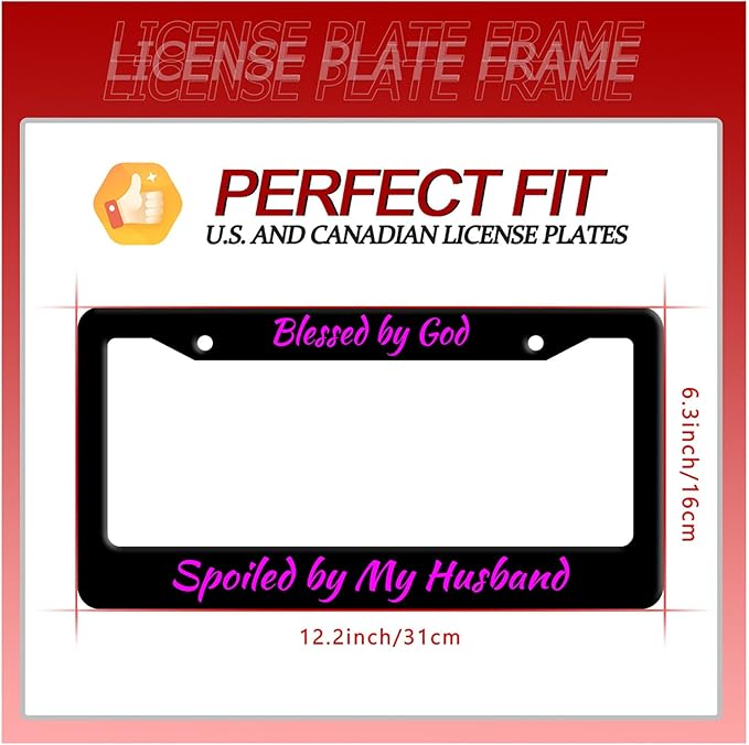 Blessed by God Spoiled by My Husband License Plate Frame Funny Texts License - Image 7