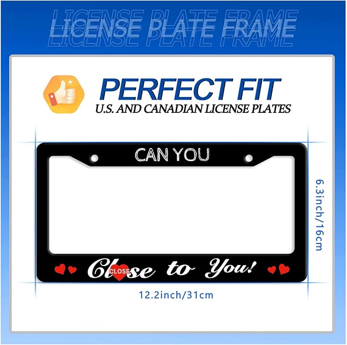 Funny License Plate Frame Can You Close to You License Plate Stainless Steel - Image 7
