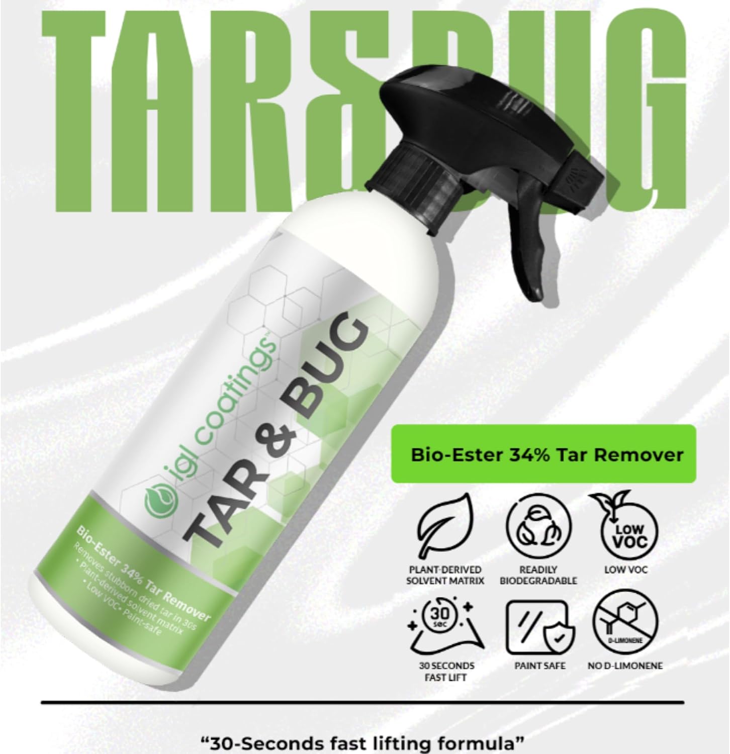 IGL Coatings Tar & Bug – 500ml Bio-Ester Formula, Fast 30-Second Tar & Debris Removal, Biodegradable, Low VOC, No Naphtha or D-Limonene – Safe on Paint, Metal, Glass & Coated Services