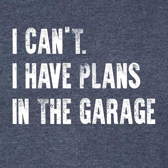 Go All Out Adult I Can't I Have Plans in The Garage Funny Dad Gift Deluxe Soft - Image 3