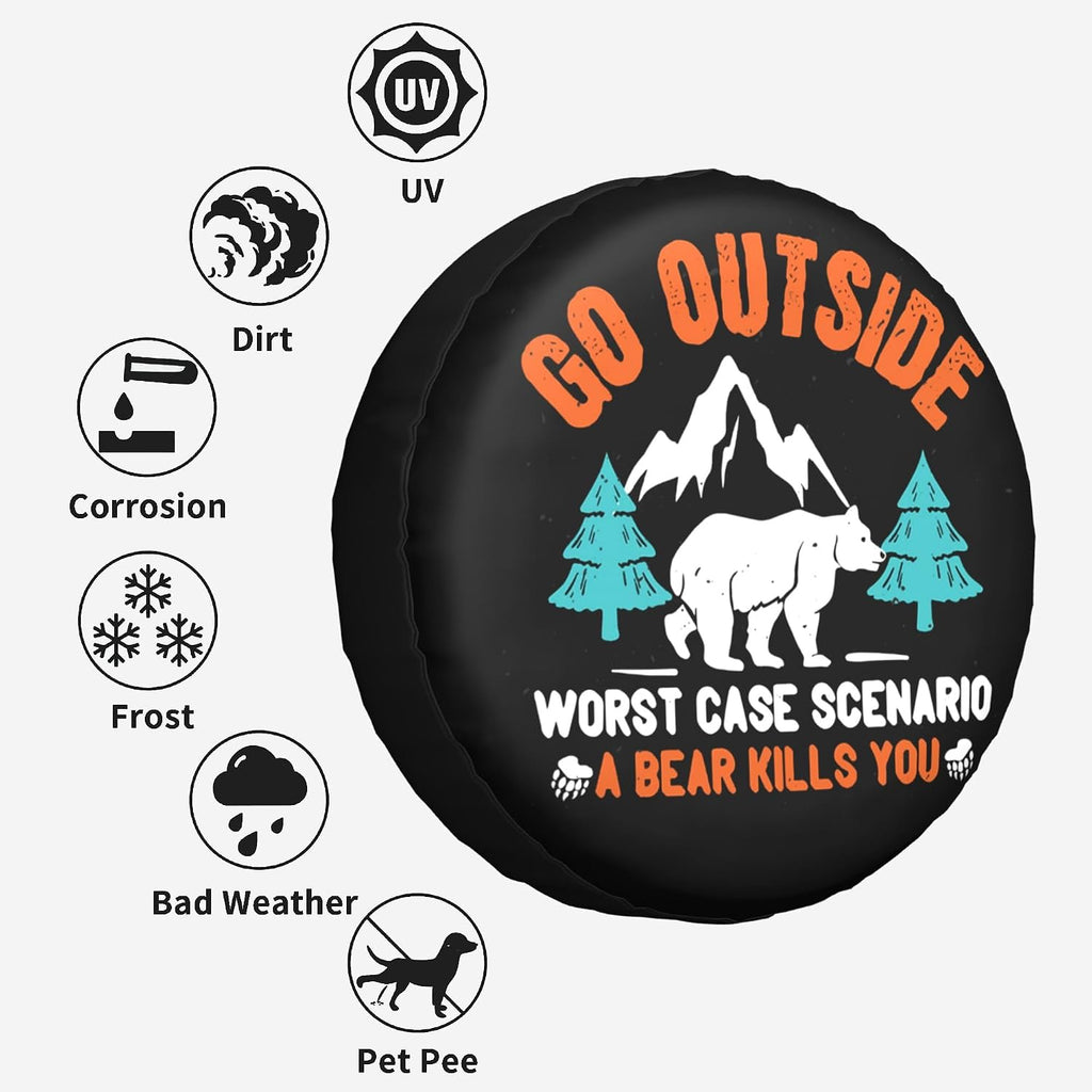 Go Outside Worst Case Scenario a Bear Kills You Rv Spare Tire Cover, Spare Tire Cover for RV Trailer, Camper Wheel Protectors Trailer Rv SUV Truck Travel Trailers 15 inch