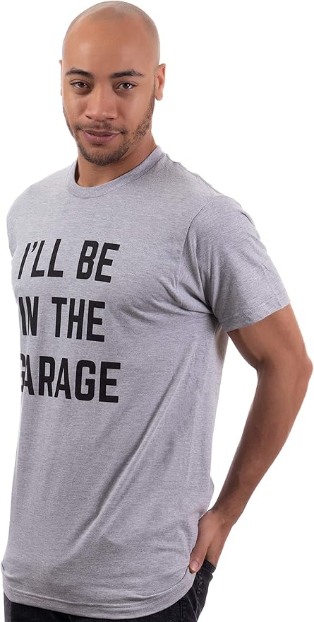 I'll Be in The Garage | Funny Dad Joke Grandpa Woodwork Workshop Handyman - Image 3